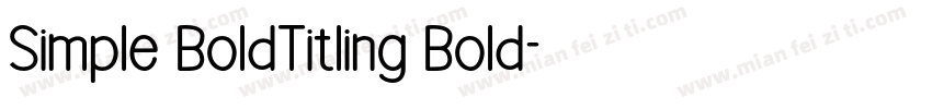 Simple BoldTitling Bold字体转换